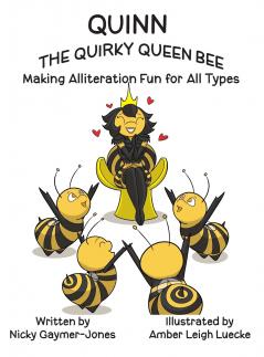 Quinn the Quirky Queen Bee