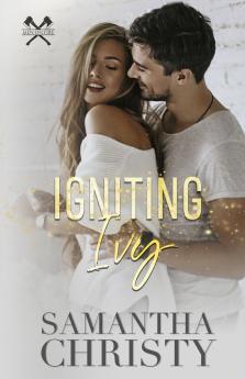 Igniting Ivy