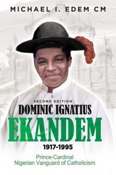 DOMINIC IGNATIUS EKANDEM 1917-1995