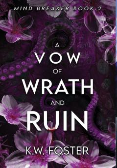 A Vow of Wrath and Ruin