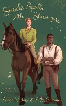 Shade Spells with Strangers