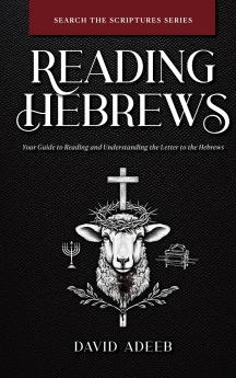Reading Hebrews