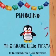 Pinguino The Brave Little Pinata