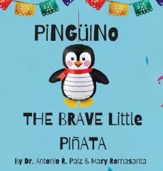 Pinguino The Brave Little Pinata