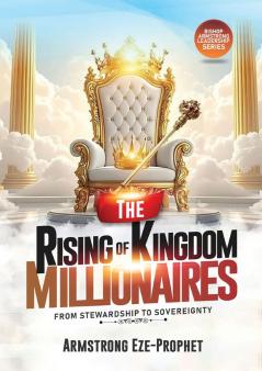 The Rising of Kingdom Millionaires