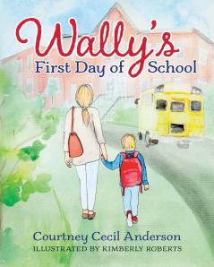 Wally's First Day of School