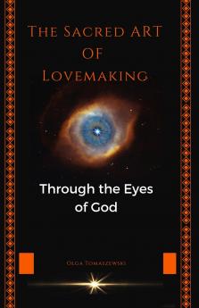 THE SACRED ART OF LOVEMAKING