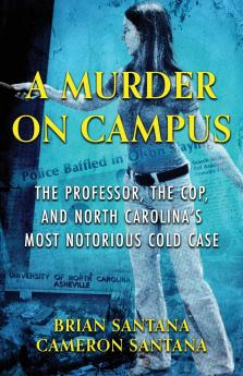 A MURDER ON CAMPUS