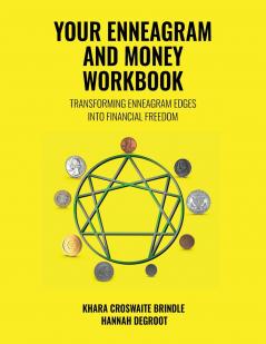 Your Enneagram and Money Workbook