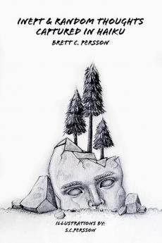 Inept & Random Thoughts Captured in Haiku