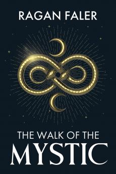 The Walk of the Mystic