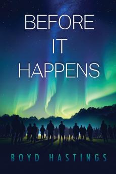 Before It Happens