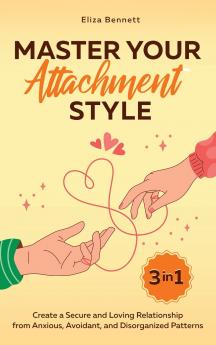 Master Your Attachment Style