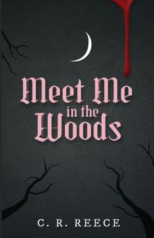 Meet Me in the Woods