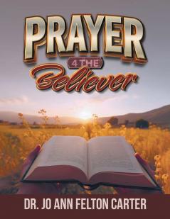Prayer 4 the Believer