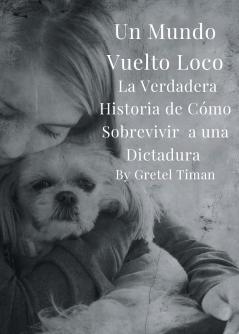 Un Mundo Vuelto Loco