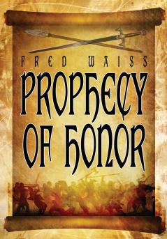 Prophecy of Honor