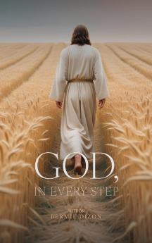 God in Every Step