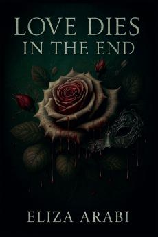 Love Dies In The End