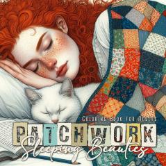 Patchwork Sleeping Beauties Coloring Book for Adults