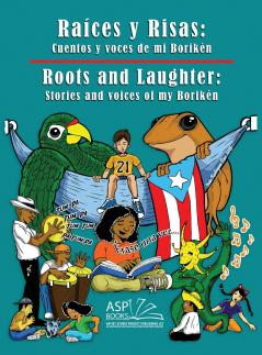 Raíces y Risas | Roots and Laughter (Spanish|English)