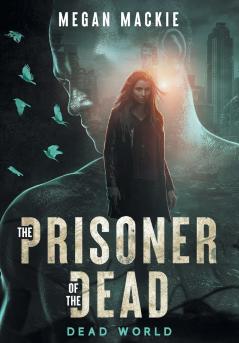 The Prisoner of the Dead