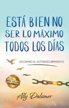 EST�� BIEN NO SER LO M��XIMO TODOS LOS D��AS