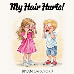 My Hair Hurts!