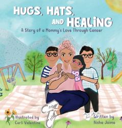 Hugs Hats and Healing