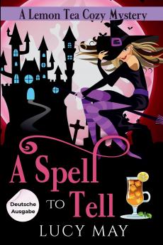 A Spell To Tell - Deutsche Ausgabe