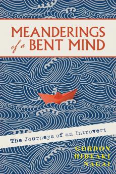 Meanderings of a Bent Mind