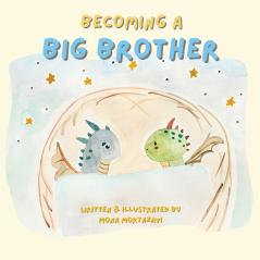 Becoming a Big Brother