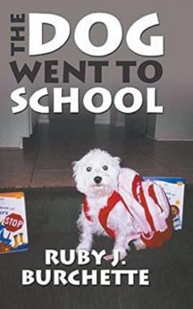 The Dog Went to School
