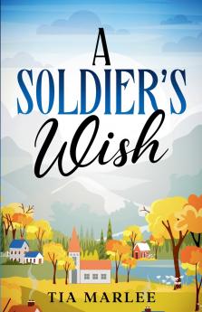A Soldier's Wish
