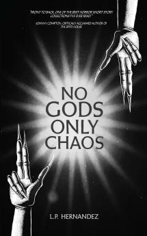 No Gods Only Chaos