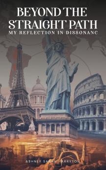 BEYOND THE  STRAIGHT PATH