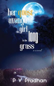 her quest to avenge the girl in the long grass