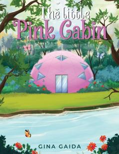 The Little Pink Cabin