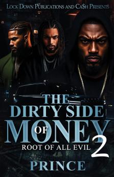The Dirty Side Of Money 2