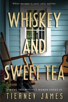 Whiskey and Sweet Tea