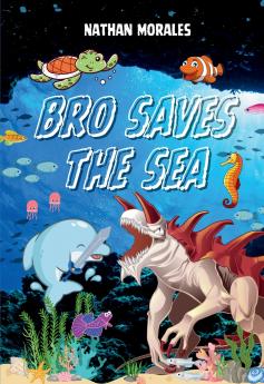 Bro Saves the Sea