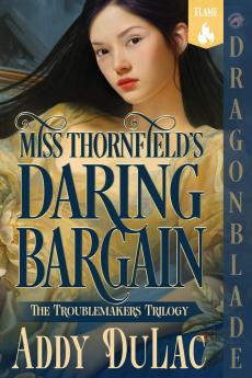Miss Thornfield's Daring Bargain