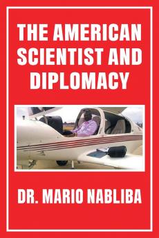 The American Scientist and Diplomacy