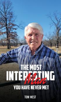 The Most Interesting Man You Have Never Met