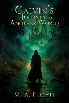 Calvin's Journey to Another World