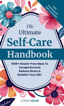 The Ultimate Self-Care Handbook