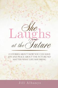 She Laughs at the Future