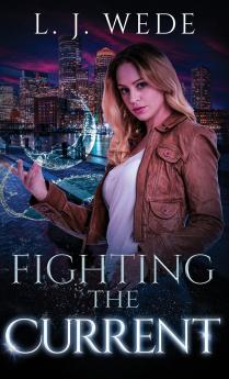 Fighting the Current