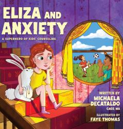 Eliza and Anxiety