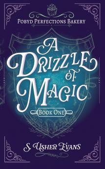 A Drizzle of Magic